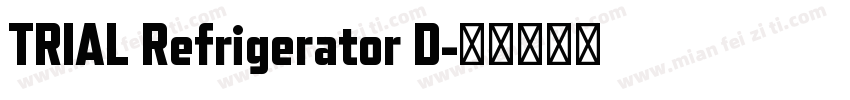 TRIAL Refrigerator D字体转换